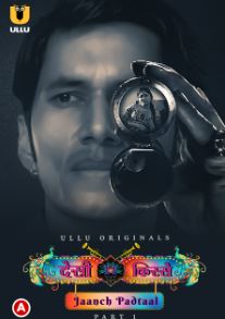 Desi kisse Jaanch Padtaal Part 1 2023 Hindi Ullu Web Series Download 480p 720p 1080p Filmy4WEB Filmyzilla