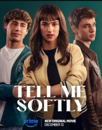 Tell Me Softly Filmy4WEB 2025 Hindi Dubbed AMZN